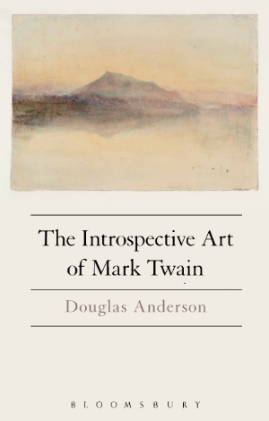 Cover of Anderson, The Introspective Art of Mark Twain