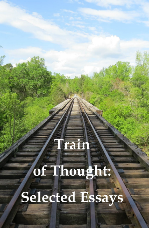 Train of Thought: Selected Essays cover