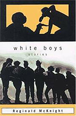White Boys by Reginald McKnight