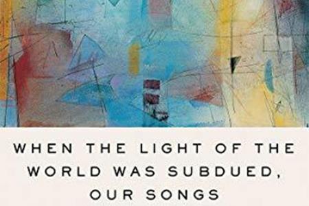 WHEN THE LIGHT OF THE WORLD WAS SUBDUED, OUR SONGS CAME THROUGH: A Norton Anthology of Native Nations Poetry